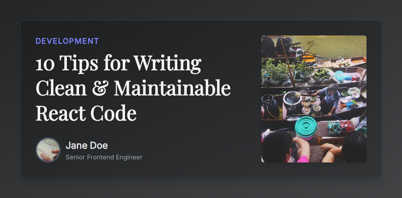10 Tips for Writing Clean & Maintainable React Code